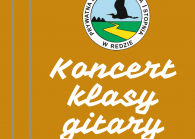 KONCERT KLASY GITARY!